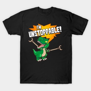 Cute & Funny I Am Unstoppable T-Rex Dinosaur Pun T-Shirt